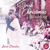 My Irish Christmas Wedding - Josie Charles - Hörbuch