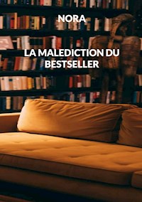 La malédiction du bestseller - Nora Nash - E-Book