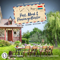 Tod an einem stillen Ort - Post, Mord und Provinzgeflüster, Folge 3 (Ungekürzt) - Jill Kaltenborn - Hörbuch
