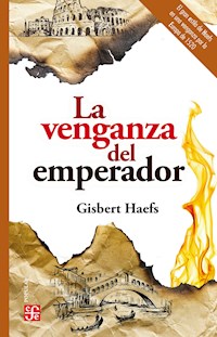 La venganza del emperador - Gisbert Haefs - E-Book