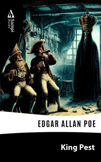 King Pest - Edgar Allan Poe - E-Book