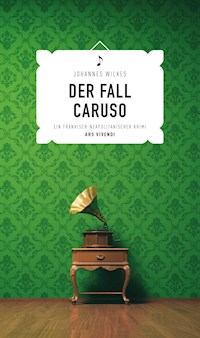 Der Fall Caruso - Johannes Wilkes - E-Book