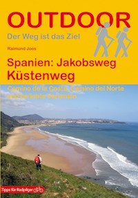 Spanien: Jakobsweg Küstenweg - Raimund Joos - E-Book