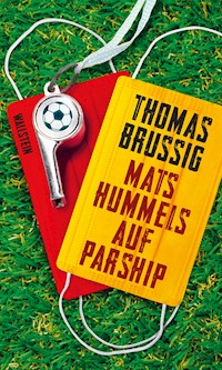 Mats Hummels auf Parship - Thomas Brussig - E-Book