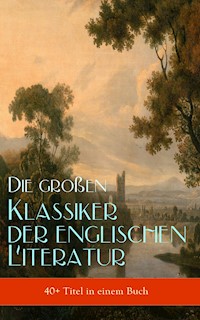 Die großen Klassiker der englischen Literatur (40+ Titel in einem Buch) - Charles Dickens. - E-Book