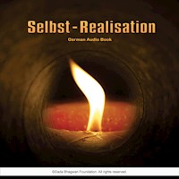Selbst-Realisation - German Audio Book - Dada Bhagwan - Hörbuch