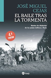 El baile tras la tormenta - José Miguel Cejas Arroyo  - E-Book