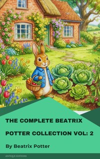 The Complete Beatrix Potter Collection vol 2 - Beatrix Potter - kostenlos E-Book