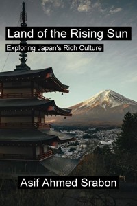 Land of the Rising Sun - Asif Ahmed Srabon - E-Book