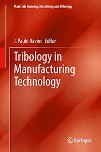 Tribology in Manufacturing Technology -  - E-Book