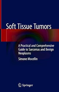 Soft Tissue Tumors - Simone Mocellin - E-Book