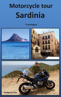 Motorcycle tour Sardinia - Wolfgang Pade - E-Book