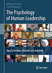 The Psychology of Human Leadership - Michael Paschen - E-Book