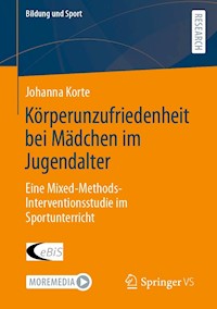 Körperunzufriedenheit bei Mädchen im Jugendalter - Johanna Korte - E-Book