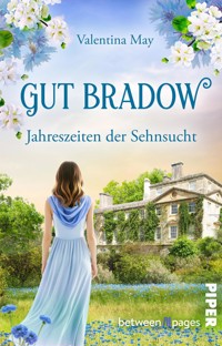Gut Bradow – Jahreszeiten der Sehnsucht - Valentina May - E-Book