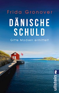 Dänische Schuld - Frida Gronover - E-Book