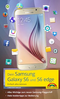 Dein Samsung Galaxy S6 - Christian Immler - E-Book