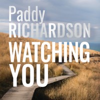 Watching You - Paddy Richardson - Hörbuch