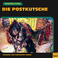 Die Postkutsche - Manfred Kyber - Hörbuch