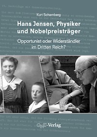 Hans Jensen, Physiker und Nobelpreisträger - Kurt Scharnberg - E-Book