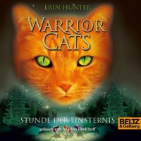 Warrior Cats. Stunde der Finsternis - Erin Hunter - Hörbuch