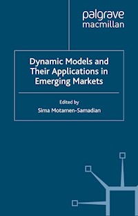 Dynamic Models and their Applications in Emerging Markets - - E-Book