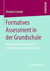 Formatives Assessment in der Grundschule - Christin  Schmidt - E-Book