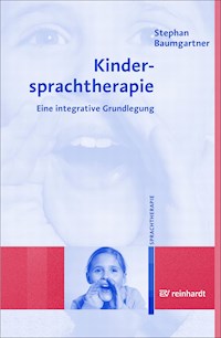 Kindersprachtherapie - Stephan Baumgartner - E-Book