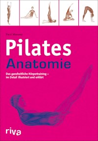 Pilates-Anatomie - Paul Massey - E-Book