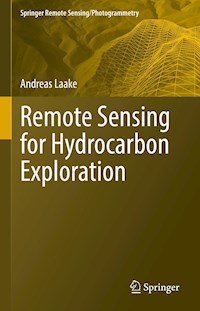Remote Sensing for Hydrocarbon Exploration - Andreas Laake - E-Book