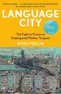 Language City - Ross Perlin - E-Book
