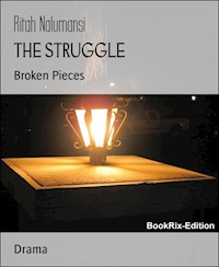 THE STRUGGLE - Ritah Nalumansi - E-Book