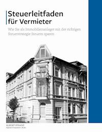 Steuerleitfaden für Vermieter - Albert Stranz - E-Book
