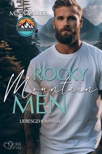Rocky Mountain Men Teil 2: Liebesgeheimnisse - Mina Miller - E-Book
