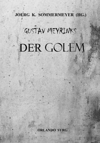 Gustav Meyrinks Der Golem - Gustav Meyrink - E-Book