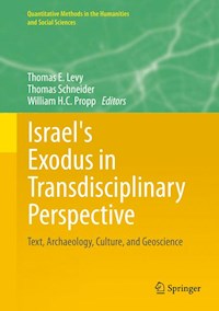 Israel's Exodus in Transdisciplinary Perspective -  - E-Book