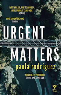 Urgent Matters - Paula Rodriguez - E-Book