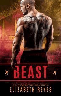 Beast - Elizabeth Reyes - E-Book