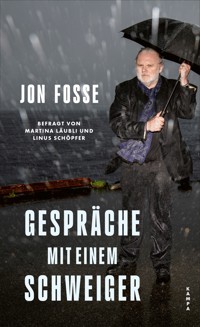 Gespräche mit einem Schweiger - Jon Fosse - E-Book