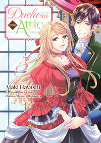 Duchess in the Attic (Manga) Volume 5 - Mori - E-Book