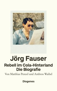 Rebell im Cola-Hinterland - Matthias Penzel - E-Book