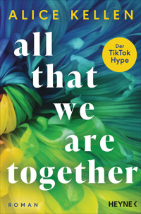 All That We Are Together (2) - Alice Kellen - E-Book