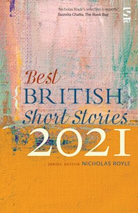 Best British Short Stories 2021 - - E-Book