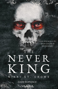 The Never King - Nikki St. Crowe - E-Book