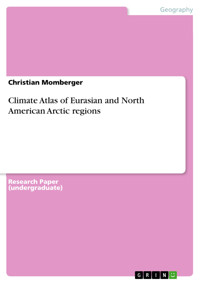 Climate Atlas of Eurasian and North American Arctic regions - Christian Momberger - E-Book