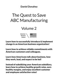 The Quest to Save ABC Manufacturing: Volume 2 - Daniel Donahey - E-Book