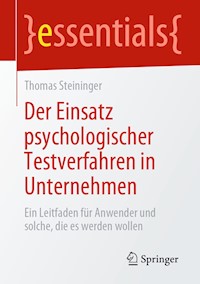 Der Einsatz psychologischer Testverfahren in Unternehmen - Thomas Steininger - E-Book