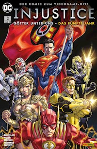 Injustice - Götter unter uns: Das fünfte Jahr: Bd. 3 - Buccellato Brian - E-Book