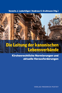 Die Leitung der kanonischen Lebensverbände -  - E-Book
