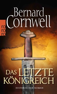 Das letzte Königreich - Bernard Cornwell - E-Book + Hörbuch